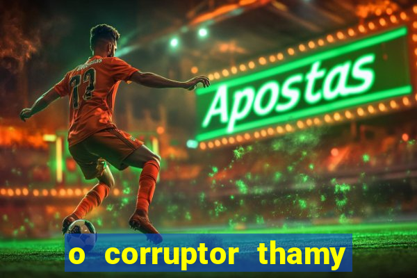 o corruptor thamy bastida pdf gratis